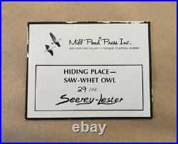 Hiding Place Saw-Whet Owl' Signed Limited Edition Piece # 29 Serrey Lester